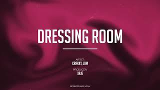 Crakky, Jom  - Dressing Room (prod. XAJE)