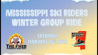 Mississippi Ski Riders "Winter Group Ride" February 2022