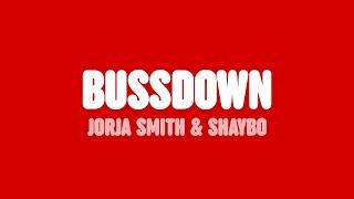 Jorja Smith - Bussdown (Lyrics) [feat. Shaybo]