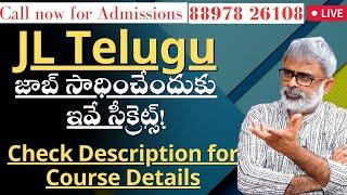 JL Telugu Job winning strategy | Akella Raghavendra | Online classes with Test series