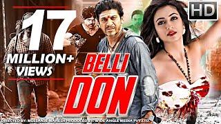 Belli Don Full Movie Dubbed In Hindi | Shivarajkumar, Kriti Kharbanda