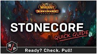 Stonecore Guide - Cataclysm Classic - Heroic / Normal