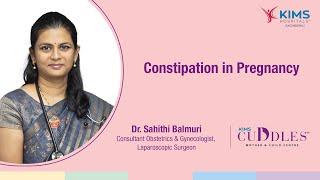 Constipation in Pregnancy | Obstetrician & Gynaecologist | KIMS Cuddles, Gachibowli