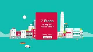 7 Steps to help you reach a Band 7: IELTS Writing Task 2