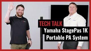 Introducing the Yamaha STAGEPAS 1K Portable PA System on Pro Acoustics Tech Talk Episode 40