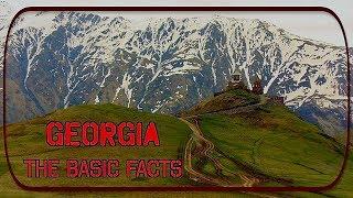 Georgia: The Basic Facts - Name, Geography, Language, History შესავალი საქართველოში