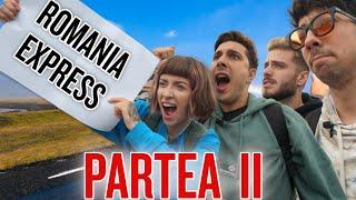 ROMANIA EXPRESS #4 - IASI (PARTEA II)