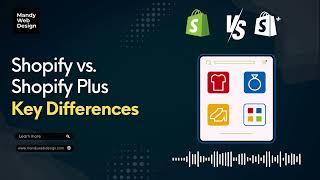 Shopify vs. Shopify Plus: Key Differences and Which One is Right for You