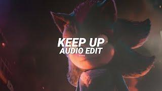 keep up - odetari [edit audio]