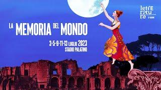 Festival Letterature 2023, La memoria del mondo