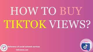 How to buy tiktok views from followeran?