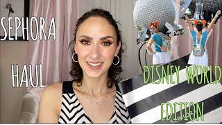 SEPHORA HAUL DISNEY WORLD EDITION!