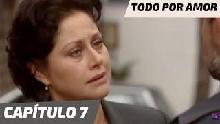 Todo Por Amor | Capítulo 7 | Carmen pone en su lugar a Enrique