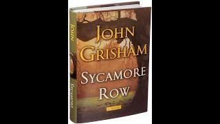 Plot summary, “Sycamore Row” by John Grisham in 5 Minutes - Book Review