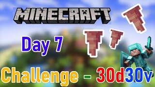 Minecraft Survival Series - Definite007 Day 7 of 30 - [30d30v challenge]