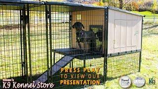K9 Kennel Store Introduction Video