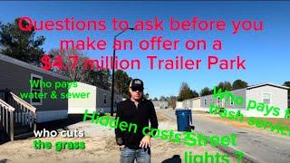 Things to look at and questions you need to ask before you spend a few million on trailer parks !