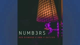 NUMBERS (Feat. Rod Diamond x DMN Music x Outlier) (Audio)