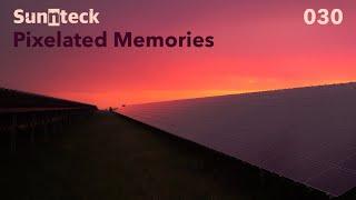 Sunnteck - Pixelated Memories 030