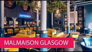 MALMAISON GLASGOW - UNITED KINGDOM, GLASGOW