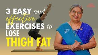 3 Simple Yoga Asanas To Reduce Thigh Fat Naturally | Yoga Health and Fitness | Dr. Hansaji Yogendra