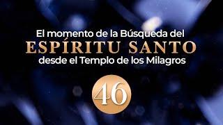 Búsqueda del Espíritu Santo desde el Templo de los Milagros, Argentina | #46