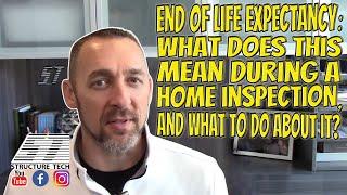 End of life expectancy: what does this mean during a home inspection, and what to do about it?