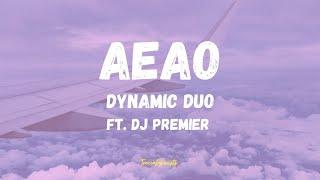 AEAO - Dynamic duo ft. Dj Premier song lyrics