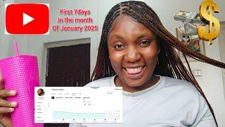 YOUTUBE HAS MADE ME RICH | How Much I Earn For 7days In Jan 2025.