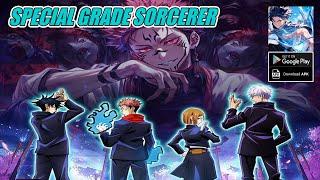 Special Grade Sorcerer Gameplay - Jujutsu Kaisen Android