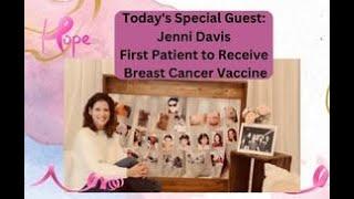 Interview with Jenni Davis:  First Patient to Receive the Cleveland Clinic Breast Cancer Vaccine