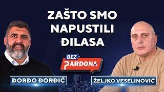 BEZ PARDONA | Đorđo Đorđić i Željko Veselinović: Zašto smo napustili Đilasa