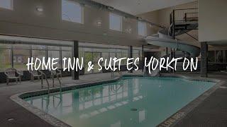 Home Inn & Suites Yorkton Review - Yorkton , Canada