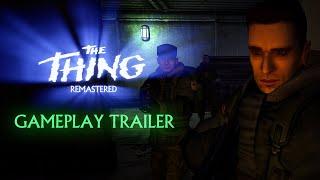 The Thing: Remastered Gameplay Trailer | Nightdive Studios