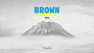 Brown Family - Rise // Audio officiel avec paroles