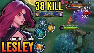 38 Kills + SAVAGE!! Lesley New Broken Build is Finally Here!! - Build Top 1 Global Lesley ~ MLBB