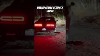 Embarrassing Scatpack Owner #explore #automobile #ytshorts #cartok #car #dodge #shorts #racing