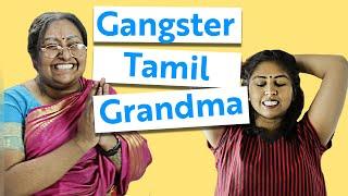 GANGSTER TAMIL GRANDMA | Normal Tamil Family | Episode 1