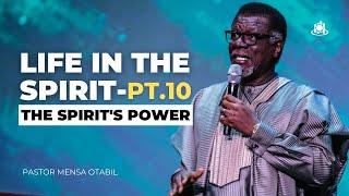 LIFE IN THE SPIRIT - PT.10 (The Spirit's Power)