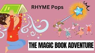 Magical Book | Nursery rhyme & kids songs| Super simple songs| Rhyme Pops