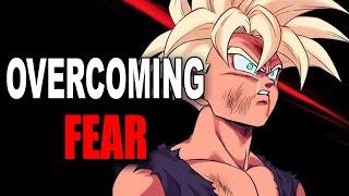 How To Overcome FEAR