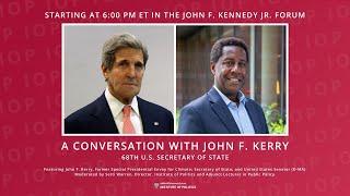 A Conversation with John F. Kerry, 68th U.S. Secretary of State