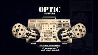 OPTIC - DISSCURS