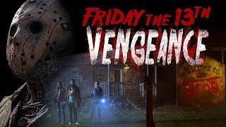 Friday the 13th Vengeance - Official Full Feature Fan Film