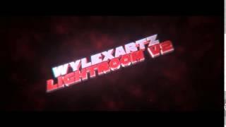 WylexArtz Lightroom v2 ~ Out now!