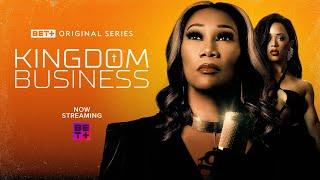 BET+ Original | Kingdom Business Sneak Peek Ft. Yolanda Adams, Serayah, Kirk Franklin & More