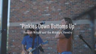 Hannah Wright - Pinkies Down Bottoms Up (Official Music Video)