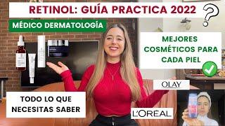 DERMATÓLOGA MIR EXPLICA CÓMO USAR RETINOL 2022: GUÍA PRÁCTICA ACNÉ, ARRUGAS, MANCHAS... | L'OREAL...