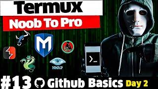 Termux Full Course = Github Basics Hindi 2024 [ Day 2 ]