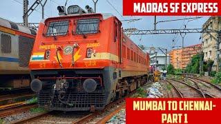 MUMBAI to CHENNAI || Full Train Journey- PART 1 || Train No. 22159 CSMT MAS Madras Express!!!